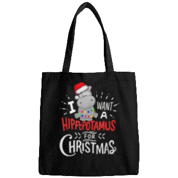 Discover Hippo Pet I Want A Hippopotamus For Christmas xmass Hippo6211 Bags