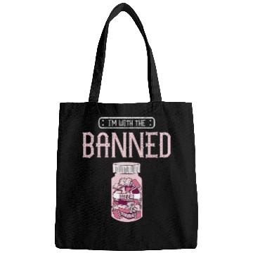 Discover Book Fun Im With The Banned Book Readeder Bookworm Bags