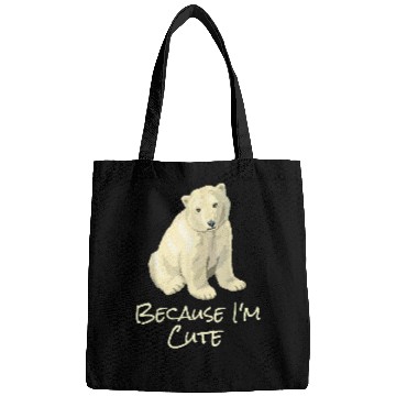 Discover Bear Pet Cute Polar North Pole Bear Because I m Cute Bags