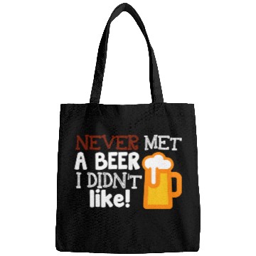 Discover Beer Fun Never Met A Beer I Didn t Like Funny Day Drinking Tee Bags