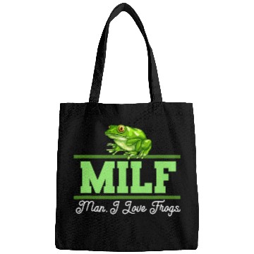 Discover Frog Pet MILF Man I Love Frogs Easily Distracted By Frogs Frog Lover Bags