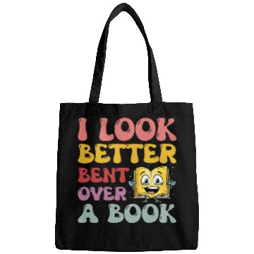 Discover Book Fun Funny Saying Groovy Quote I Look Better Bent Over A Bags
