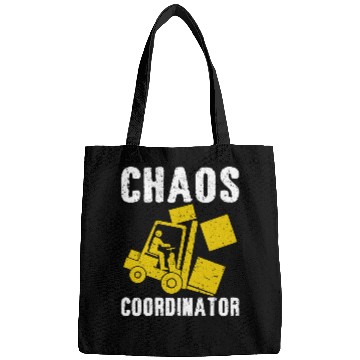 Discover Forklift Fun Operator Chaos coordinator Bags