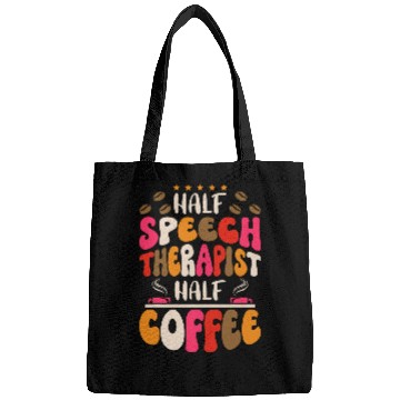 Discover Groovy Half Speech Therapist Half Coffee Slp Speech Therapy Bags