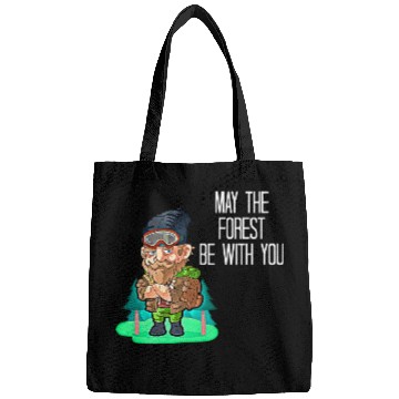 Discover May The Forest Be With You Lumberjack Logging Trucker Logger Bags