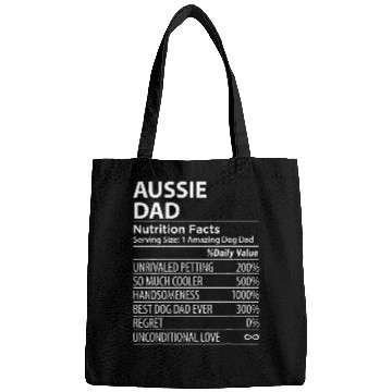 Discover Aussie Dad Nutrition Facts Funny Aussie Dog Owner Bags
