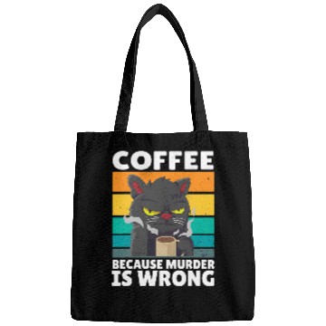 Discover Coffee Fun vintages Coffee Because murders Is Wrong Black comedy Cat 5 Bags