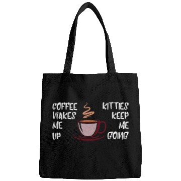 Discover Coffee Fun Wakes Me Up Kitties Keep Me Going Bags