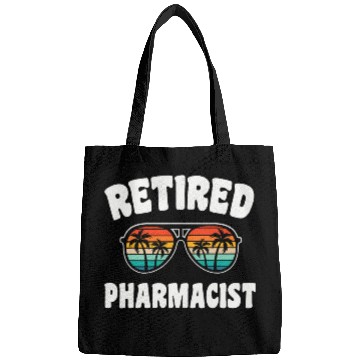 Discover Pharmacist Job Retired Pharmacist Funny Retirement Congratulations Bags