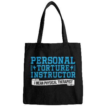Discover Personal Torture Instructor Physical Therapist Bags
