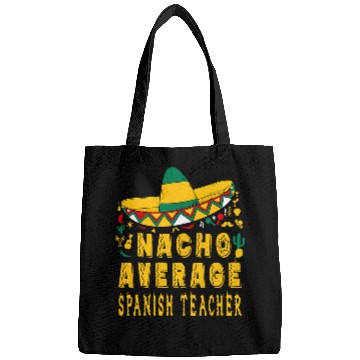Discover Nacho Average Spanish Teacher Cinco de Mayo Mexican Hat Bags