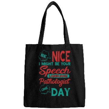 Discover SLP Be Nice Speech Language Pathologist Speech Therapist Bags
