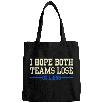 Discover Lion Pet I Hope Both Teams Lose Go Lion Bags