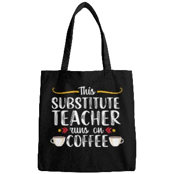 Discover Coffee Fun Substitute Teacher Funny Coffee School Novelty Bags