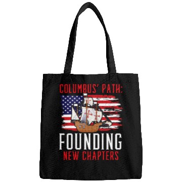 Discover Columbus Path Founding New Chapters Columbus Day Bags