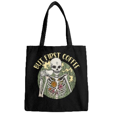 Discover Coffee Fun Skeletons But First Coffee Bags