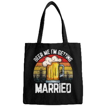 Discover Beer Fun Beer Me I m Getting Married Funny Bachelorette Party Bags