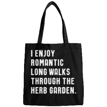 Discover Herb Garden Lover Funny Quote Bags