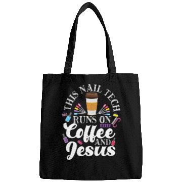 Discover Coffee Fun Nail Tech Quote Work Uniform Nail Polish Coffee Jesus Bags