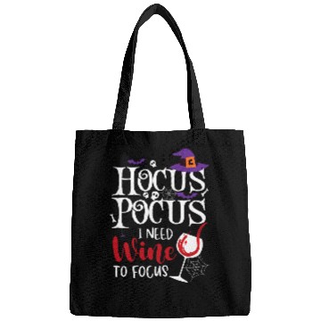 Discover Wines Fun Hocus Pocus I Needed Wines To Focus Funny Wines Halloween 2 Bags