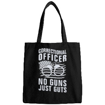 Discover Correctional Officer No Guns Just Guts Prison Guard Bags