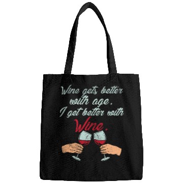 Discover Wines Fun Gets Better With Age Wines Lovers Bags