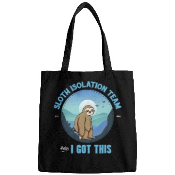 Discover Sloth Pet Isolation Team Relax I Got This Bags