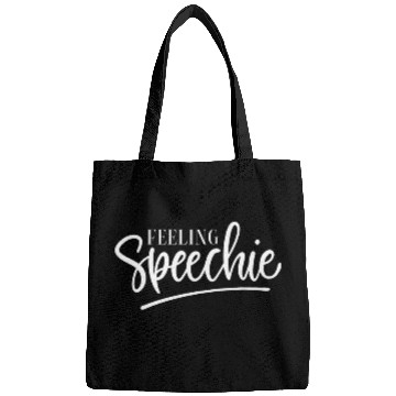 Discover Speech Language Pathologist Therapy Feeling Speechie SLP Bags