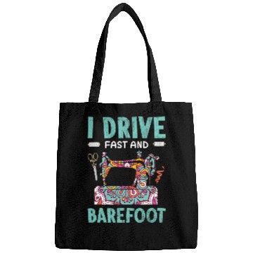 Discover I Drive Fast And Barefoot Bags