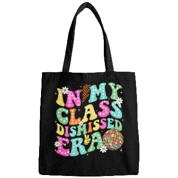 Discover In My Class Dismissed Era Class of 2024 Senior 2024 Teacher Bags