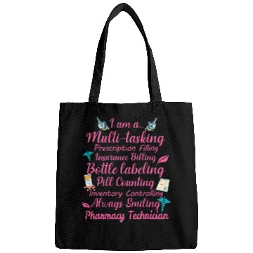 Discover Pharmacist Job i am a multi tasking pharmacy technician graduation Bags