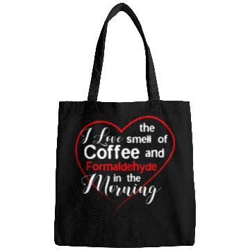 Discover Coffee Fun Funeral Director Coffee Lover Coffee and Formaldehyde Bags