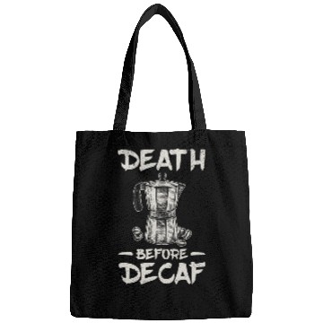 Discover Coffee Fun Death Before Decaf Coffee 6 Bags