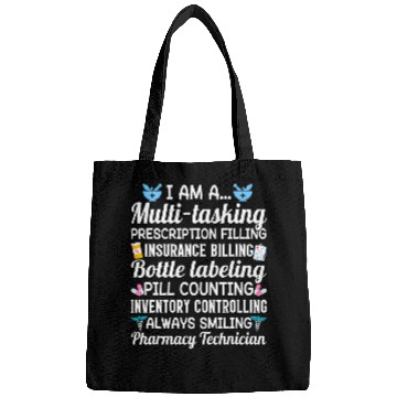 Discover Pharmacist Job I Am A Multi Tasking Pharmacy Technician Graduation 9 Bags