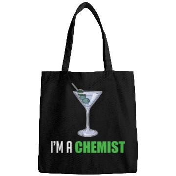 Discover Wines Fun Chemist Job Im A Chemist Cocktail Liquor Drinker Bags