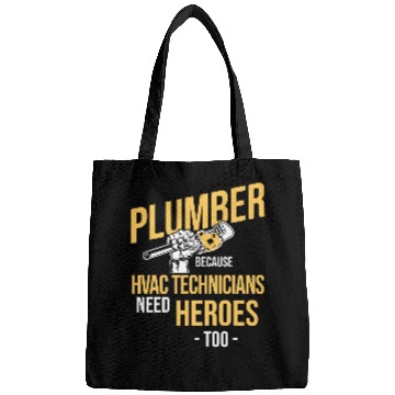 Discover Plumbers Job Heroes Of HVAC Technicians Plumbing Plumber 1 Bags