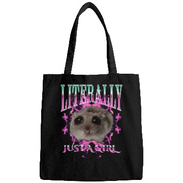 Discover Hamster Pet I m Literally Just A Girl Bootleg Sad Hamster Meme Bags