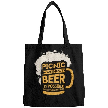 Discover Beer Fun Picnic Without Beer Is Possible But It Makes No Sense Bags