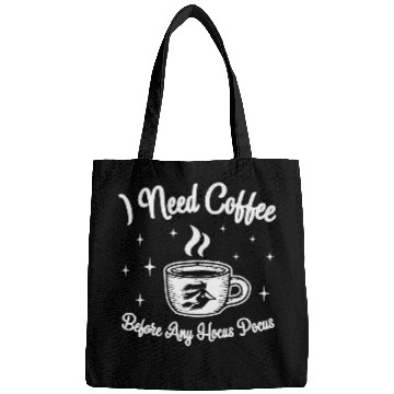 Discover Coffee Fun Before Any Hocus Pocus I need Coffee Bags