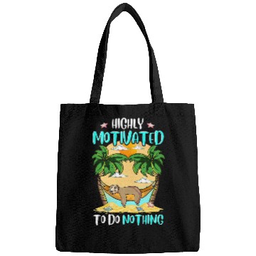 Discover Sloth Pet Not Lazy I m Just Highly Motivated to Do Nothing Bags