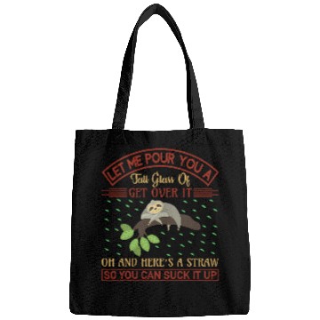 Discover Sloth Pet Get Over It Funny Sloths Lover Bags