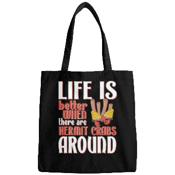 Discover Life is Better Hermit Crabs Cute Hermit Crab Bags