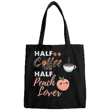 Discover Coffee Fun Half Coffee Half Peach Lover Bags