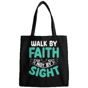 Discover Walk By Faith Not By Sight Bible Verse Jesus Christ Bags