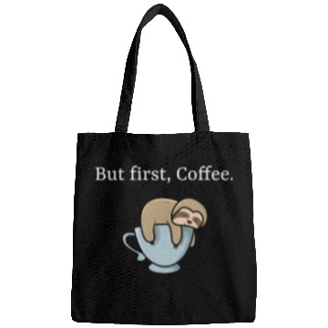 Discover Sloth Pet But First Coffee Sloth Bags