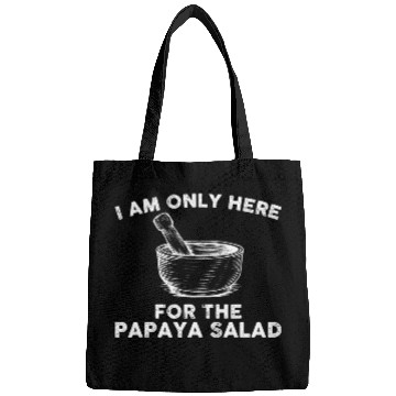 Discover Lacrosse Gift Funny Papaya Salad Quote Som Tam Thailand Thai Food Bags