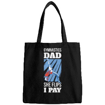 Discover Gymnastics Dad She Flips I Pay Bags