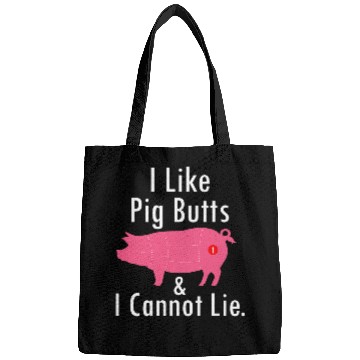 Discover I Like Pig Butts 2I Cannot Lie Funny BBQ Pork Smoked Meats Bags