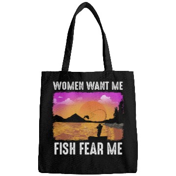 Discover Women Want Me Fish Fear Me Bags