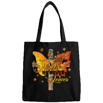 Discover Fall For Jesus He Never Leaves Butterfly Fall Thanksgiving Bags